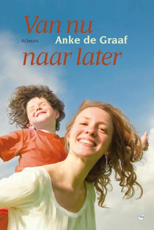 Van nu naar later - Anke de Graaf - ebook
